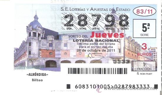 Nationale spanische Lotterie: 1 DECIMO LOTERIA DEL JUEVES - 20 OCTUBRE 2011 - 83/11 - ALHONDIGA DE BILBAO