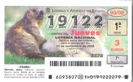 Lotteria Nationale Spagnola: 1 DECIMO LOTERIA DEL JUEVES - 20 NOVIEMBRE 2008 - 93/08 - FAUNA - MARMOTA ALPINA