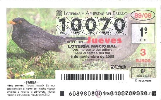 Nationale spanische Lotterie: 1 DECIMO LOTERIA DEL JUEVES - 6 NOVIEMBRE 2008 - 89/08 - FAUNA - AVES O PAJAROS - MIRLO COMUN
