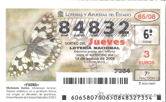 Lotaria Nacional: 1 DECIMO LOTERIA DEL JUEVES - 14 AGOSTO 2008 - 65/08 - FAUNA - MARIPOSAS - MEDIOLUTO IBERICA