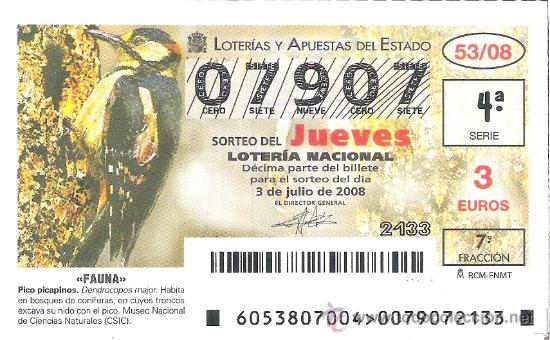 Nationale spanische Lotterie: 1 DECIMO LOTERIA DEL JUEVES - 3 JULIO 2008 - 53/08 - FAUNA - AVES O PAJAROS - PICO PICAPINOS