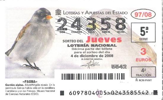 Nationale spanische Lotterie: 1 DECIMO LOTERIA DEL JUEVES - 4 DICIEMBRE 2008 - 97/08 - FAUNA - AVES PAJAROS - GORRION ALPINO