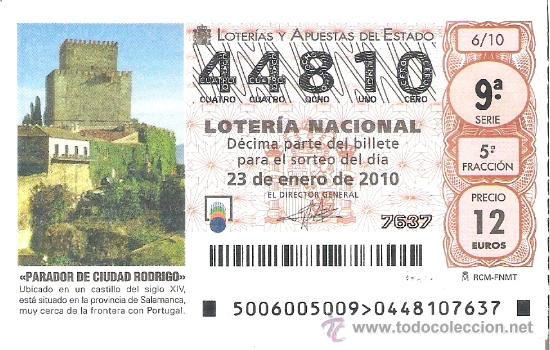 National Spanish Lottery: 1 DECIMO LOTERIA SABADO - 23 ENERO 2010 - 6/10 - PARADOR DE CIUDAD RODRIGO ( SALAMANCA )