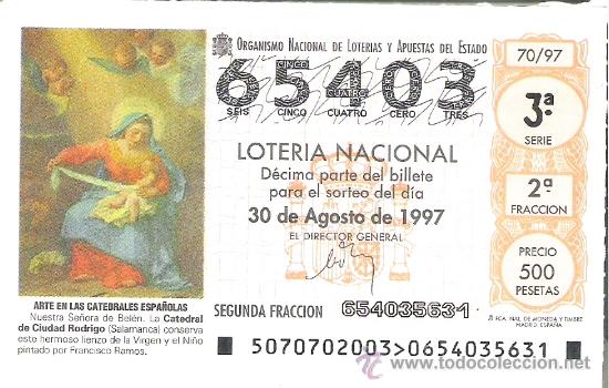 Loterie Nationale: 1 DECIMO LOTERIA DEL SABADO - 30 AGOSTO 1997 - 70/97 - NTRA SRA DE BELEN CATEDRAL DE CIUDAD RODRIGO