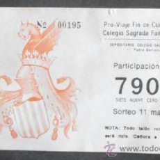 Lotería Nacional: (6629)PARTICIPACION DE LOTERIA,COLEGIO SAGRADA FAMILIA,40 PTA,VALENCIA 1978,CONSERVACION 