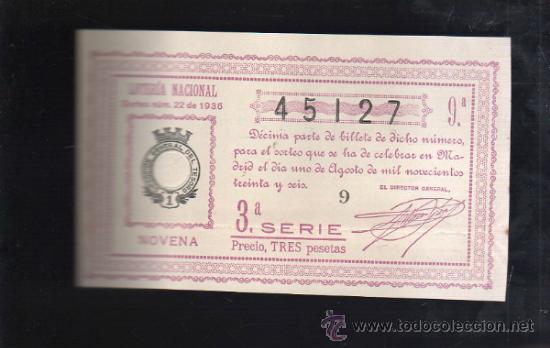 Lotaria Nacional: LOTERIA NACIONAL. SORTEO N&ordm; 22 DE 1936. NOVENA. 3&ordf; SERIE.