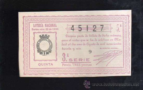 Lotteria Nationale Spagnola: LOTERIA NACIONAL. SORTEO N&ordm; 22 DE 1936. QUINTA. 3&ordf; SERIE.