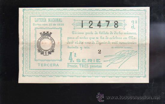 Lotteria Nationale Spagnola: LOTERIA NACIONAL. SORTEO N&ordm; 22 DE 1936. TERCERA. 4&ordf; SERIE.