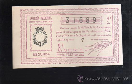 Lotteria Nationale Spagnola: LOTERIA NACIONAL. SORTEO N&ordm; 22 DE 1936. SEGUNDA. 3&ordf; SERIE.