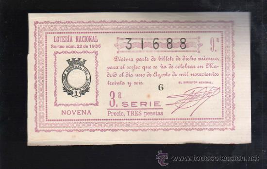 Lotteria Nationale Spagnola: LOTERIA NACIONAL. SORTEO N&ordm; 22 DE 1936. NOVENA. 3&ordf; SERIE.