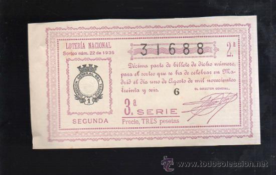 Lotteria Nationale Spagnola: LOTERIA NACIONAL. SORTEO N&ordm; 22 DE 1936. SEGUNDA. 3&ordf; SERIE.