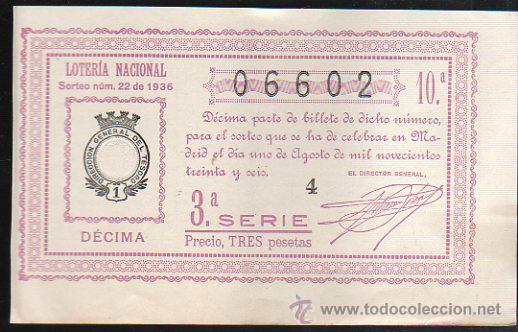 Lotteria Nationale Spagnola: LOTERIA NACIONAL. SORTEO N&ordm; 22 DE 1936. DECIMA. 3&ordf; SERIE.