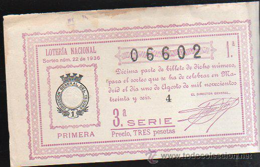 Lotteria Nationale Spagnola: LOTERIA NACIONAL. SORTEO N&ordm; 22 DE 1936. PRIMERA. 3&ordf; SERIE.