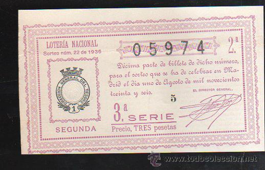 Lotteria Nationale Spagnola: LOTERIA NACIONAL. SORTEO N&ordm; 22 DE 1936. SEGUNDA. 3&ordf; SERIE.