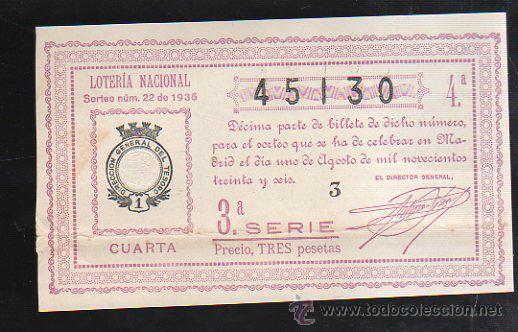Lotteria Nationale Spagnola: LOTERIA NACIONAL. SORTEO N&ordm; 22 DE 1936. CUARTA. 3&ordf; SERIE.