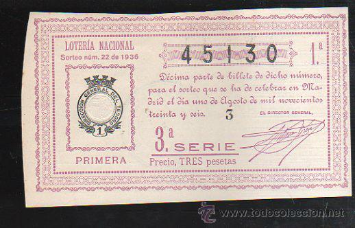 Lotteria Nationale Spagnola: LOTERIA NACIONAL. SORTEO N&ordm; 22 DE 1936. PRIMERA. 3&ordf; SERIE.