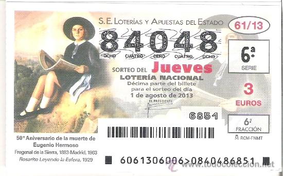 Loterie Nationale: 1 DECIMO LOTERIA JUEVES 1 AGOSTO 2013 - 61/13 - CAPICUA - 50&ordm; ANIVERSARIO MUERTE DE EUGENIO HERMOSO