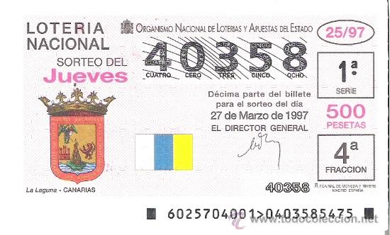 National Spanish Lottery: 1 DECIMO LOTERIA DEL JUEVES - 27 MARZO 1997 - 25/97 - ESCUDOS - LA LAGUNA - CANARIAS