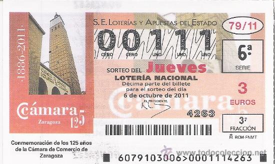 Nationale spanische Lotterie: 1 DECIMO LOTERIA DEL JUEVES - 6 OCTUBRE 2011 - 79/11 - 125 ANIVERSARIO CAMARA COMERCIO DE ZARAGOZA