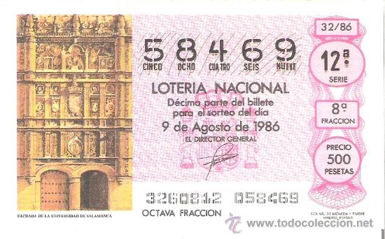 Nationale spanische Lotterie: 1 DECIMO LOTERIA DEL SABADO - 9 AGOSTO 1986 - 32/86 - FACHADA DE LA UNIVERSIDAD DE SALAMANCA