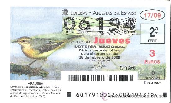 National Spanish Lottery: 1 DECIMO LOTERIA DEL JUEVES - 26 FEBRERO 2009 - 17/09 - FAUNA - AVES - LAVANDERA CASCADE&Ntilde;A