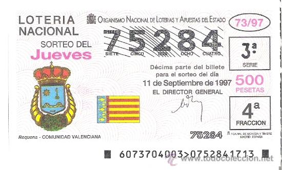 Nationale spanische Lotterie: 1 DECIMO LOTERIA DEL JUEVES - 11 SEPTIEMBRE 1997 - 73/97 - ESCUDOS CIUDADES - REQUENA ( VALENCIA )