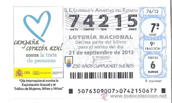 Nationale spanische Lotterie: 1 DECIMO LOTERIA DEL SABADO - 21 SEPTIEMBRE 2013 - 76/13 - CORAZON AZUL CONTRA LA TRATA DE PERSONAS