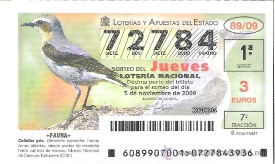 Nationale spanische Lotterie: 1 DECIMO LOTERIA DEL JUEVES - 5 NOVIEMBRE 2009 - 89/09 - FAUNA - AVES - COLLALBA GRIS
