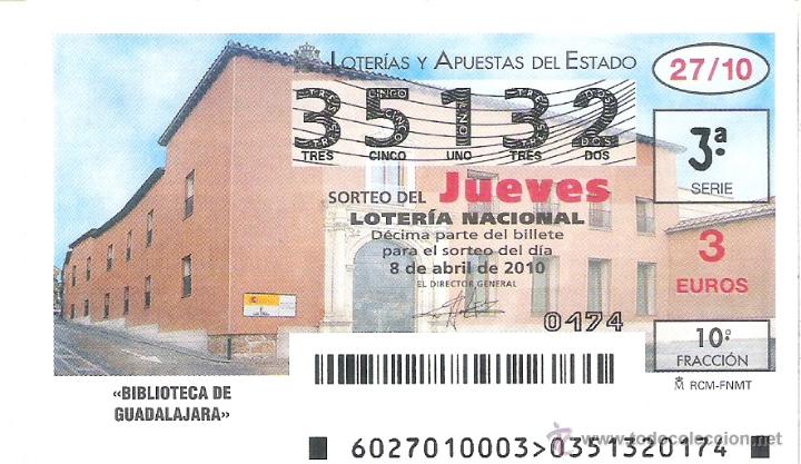 National Spanish Lottery: 1 DECIMO LOTERIA DEL JUEVES -- 8 ABRIL 2010 -- 27/10 - BIBLIOTECA DE GUADALAJARA