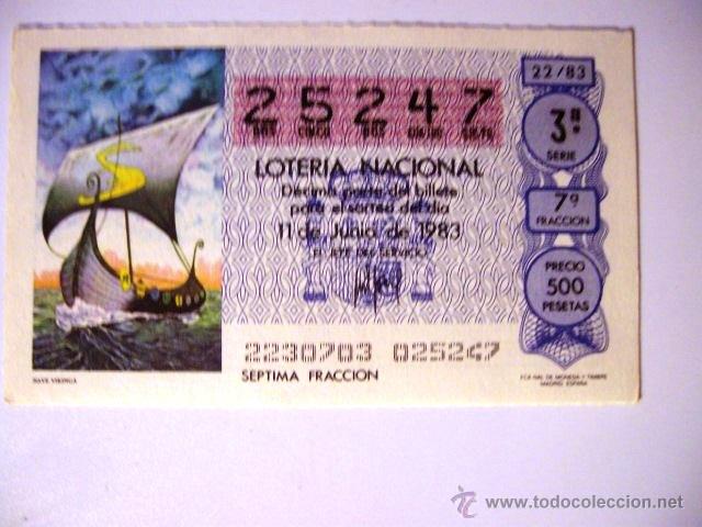 Lotaria Nacional: * NAVE VIKINGA * - BILLETE DEL 11 JUNIO 1983 - N&ordm; 25.247
