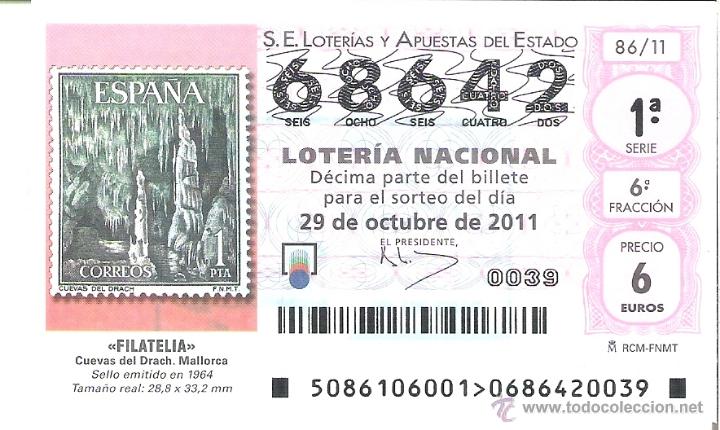 National Spanish Lottery: 1 DECIMO LOTERIA SABADO 29 OCTUBRE 2011 - 86/11 - FILATELIA - CUEVAS DEL DRACH - MALLORCA - BALEARES