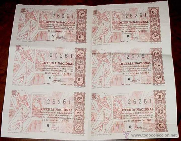 Lotaria Nacional: 6 ANTIGUOS DECIMOS DE LA LOTERIA NACIONAL SORTEO DE 25 DE MARZO DE 1963 -  DE CONSERVACIO