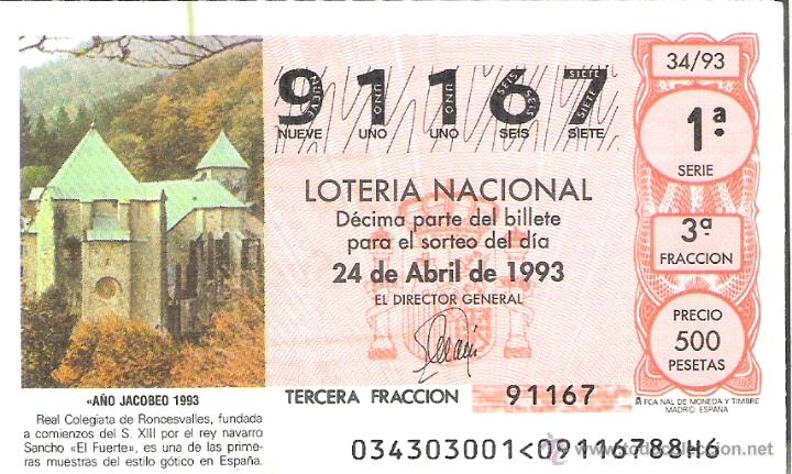 Nationale spanische Lotterie: 1 DECIMO LOTERIA DEL SABADO - 24 ABRIL 1993 - 34/93 A&Ntilde;O JACOBEO 1993 REAL COLEGIATA DE RONCESVALLES