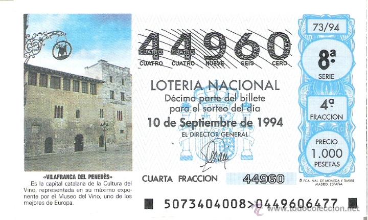 Nationale spanische Lotterie: 1 DECIMO LOTERIA DEL SABADO - 10 SEPTIEMBRE 1994 - 73/94 - VILLAFRANCA DEL PENEDES -CAPITAL DEL VINO