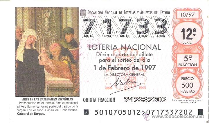 Nationale spanische Lotterie: 1 DECIMO LOTERIA DEL SABADO - 1 FEBRERO 1997 - 10/97 - CAPILLA DEL CONDESTABLE - CATEDRAL DE BURGOS