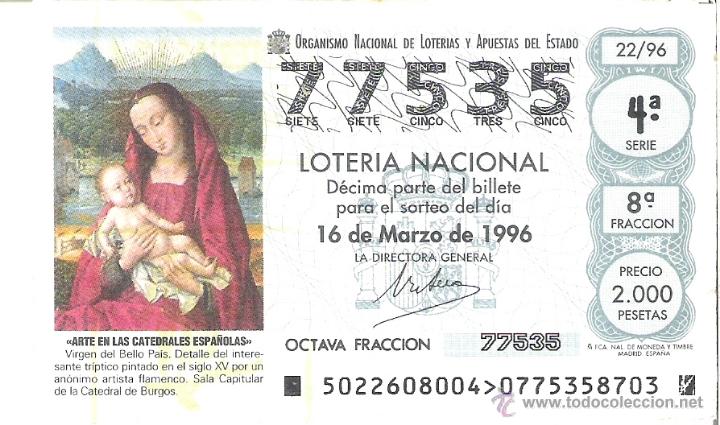 Nationale spanische Lotterie: 1 DECIMO LOTERIA DEL SABADO - 16 MARZO 1996 - 22/96 - VIRGEN DEL BELLO PAIS - CATEDRAL DE BURGOS