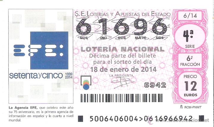 Lotteria Nationale Spagnola: 1 DECIMO LOTERIA DEL SABADO - 18 ENERO 2014 - 6/14 - PERIODISMO - AGENCIA EFE 75&ordm; ANIVERSARIO
