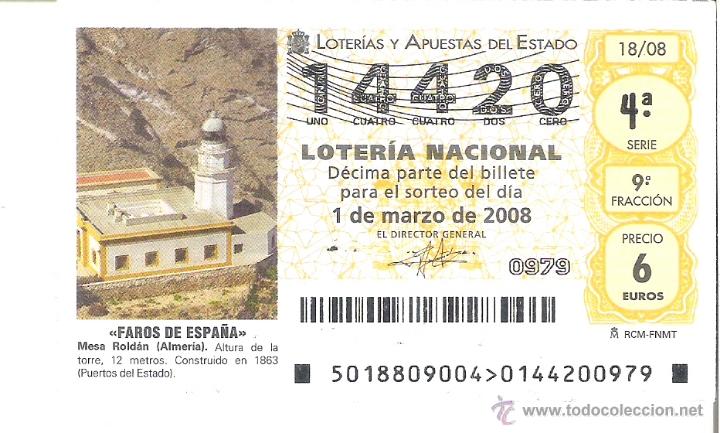 National Spanish Lottery: 1 DECIMO LOTERIA DEL SABADO - 1 MARZO 2008 - 18/08 - FAROS DE ESPA&Ntilde;A - MESA ROLDAN ( ALMERIA )