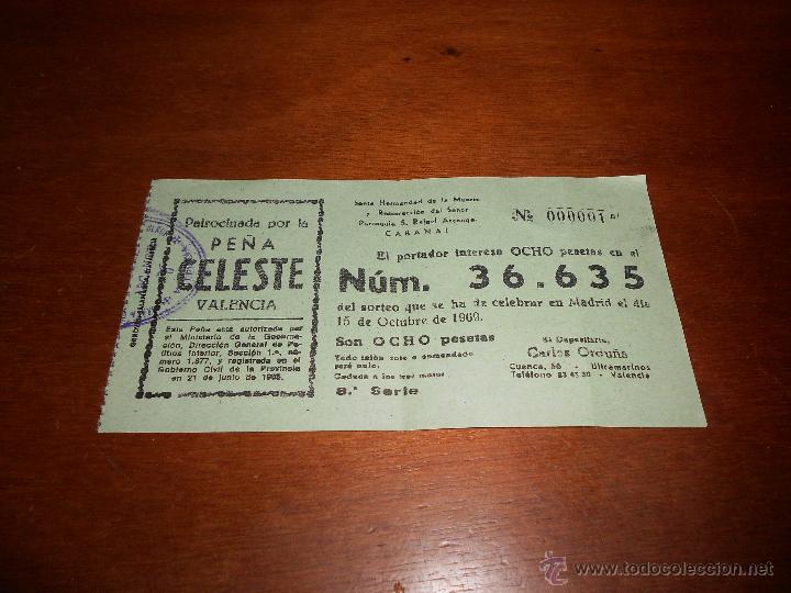 Loter&iacute;a Nacional: ANTIGUO N&Uacute;MERO DE LOTER&Iacute;A DE LA PE&Ntilde;A CELESTE DE VALENCIA A&Ntilde;O 1969