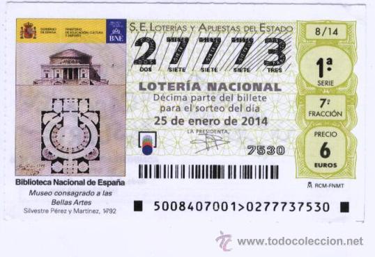 Lotaria Nacional: BIBLIOTECA NACIONAL DE ESPA&Ntilde;A - MUSEO CONSAGRADO A LAS BELLAS ARTES (25-01-14)