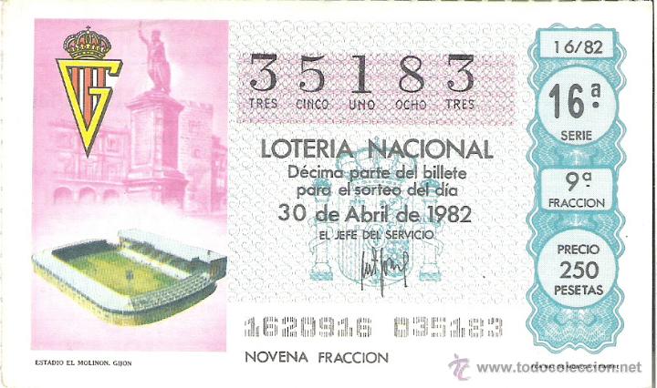 Loterie Nationale: 1 DECIMO LOTERIA DEL SABADO - 30 ABRIL 1982 - 16/82 - ESTADIO SPORTING GIJON EL MOLINON