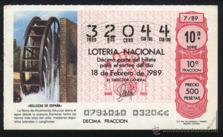 Loter&iacute;a nacional: MU-0124- D&Eacute;CIMO DE LOTER&Iacute;A NACIONAL 18 FEBRERO DE 1989. LA NORIA (&Ntilde;ORA) DEL ALCANTARILLA (MURCIA)