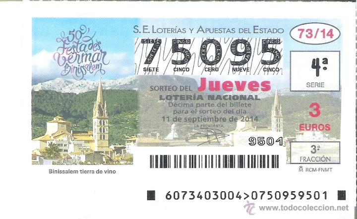 Nationale spanische Lotterie: 1 DECIMO LOTERIA JUEVES - 11 SEPTIEMBRE 2014 - 73/14 - BINISSALEM TIERRA DE VINO ( MALLORCA BALEARES