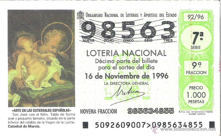 Loterie Nationale: 1 DECIMO LOTERIA DEL SABADO - 16 NOVIEMBRE 1996 - 92/96 - SAN JOSE CON NI&Ntilde;O - CATEDRAL DE MURCIA