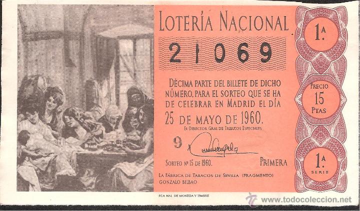 Lotaria Nacional: DECIMO LOTERIA NACIONAL 25 MAYO 1960 SORTEO NUM. 15 SERIE NUM. 1