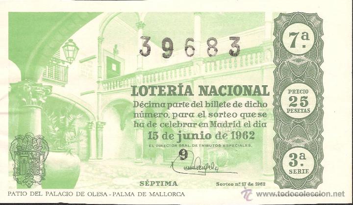 Lotaria Nacional: DECIMO LOTERIA NACIONAL 15 JUNIO 1962 SORTEO NUM. 17 SERIE 3 PALMA MALLORCA