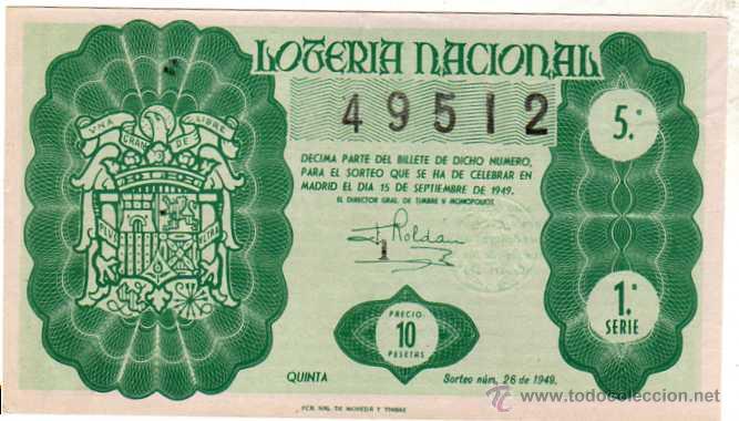 National Spanish Lottery: LOTERIA NACIONAL. 1949. D&Eacute;CIMO SORTEO N&ordm; 26