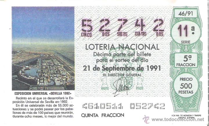 National Spanish Lottery: 1 DECIMO LOTERIA DEL SABADO - 21 SEPTIEMBRE 1991 - 46/91 - RECINTO DE LA CARTUJA EXPO SEVILLA 1992