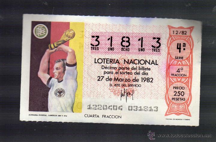 Loter&iacute;a nacional: D&Eacute;CIMO CAPIC&Uacute;A DE LOTER&Iacute;A NACIONAL &middot; 27 DE MARZO DE 1982 - N&ordm; 31813 - ALEMANIA FEDERAL