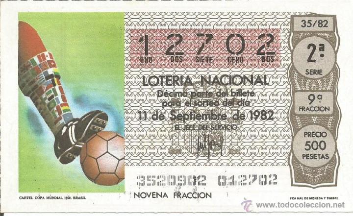 Loter&iacute;a nacional: DECIMO LOTERIA NACIONAL 11-9-1982 - MUNDIAL DEL 82 - CARTEL COPA MUNDIAL 1950 BRASIL
